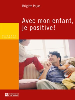 cover image of Avec mon enfant je positive